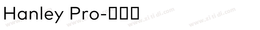 Hanley Pro字体转换